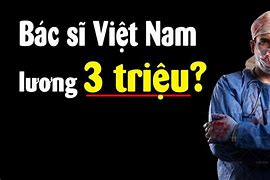 Lương Bác Sĩ Trên Thế Giới Hiện Nay