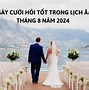 Tháng 8 Âm 2024 Ngày Nào Đẹp